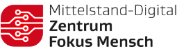 Mittelstand-Digital Zentrum Fokus Mensch